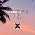 Frequency X Radio - Episode 37