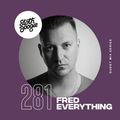 SlothBoogie Guestmix #281 - Fred Everything