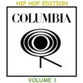 The Sony/Columbia Resumes: Hip-Hop Edition - Vol 1