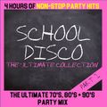 SCHOOL DISCO - THE ULTIMATE COLLECTION - PART 2