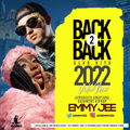Back 2 Back 2022 (Emmy Jee) (Club Mix)
