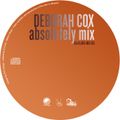 Deborah Cox - Absolutely Mix (DJ KJota Set Mix)