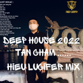 [Deep Việt 2022] Tan Chậm..... Bên Trên Tầng Lầu - Dạ Vũ - Cơn Mưa Băng Giá - Hiếu Lucifer Mix