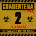 DJ Gian Cuarentena Mix 2