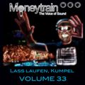Moneytrain Lass laufen, Kumpel Volume 33