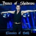 Dance of shadows #236 (Classics of Goth #29 - Club classics)