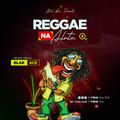 REGGAE NA ALUTA 2