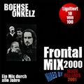 Böhse Onkelz Frontal Mix 2000