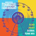 Echo Juliet - Global Funk Mix