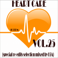 HEART CARE VOL.25 - Mixed by DjA