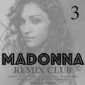 MADONNA vol.3 RMX CLUB VERSIONS (bordeline,like a prayer,everybody,thief of hearts,die another day)