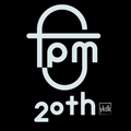 -FPM 20th ANNIVERSARY- Fantastic Plastic Mix.