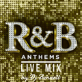 DJ BENNETT - RnB Anthems ( 2.5 Hour Live Mix)
