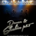 DJ J-MC-dance & shakin pt.1 (dj-jmc megamix)