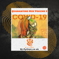 Dj Python - Quarantine Mix Volume 2 (New & Old Skool Hip Hop, R&B, Afrobeats, Bashment)