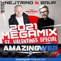 NEJTRINO & BAUR - St Valentines Megamix 2021 - (amazingweb1.blogspot.com)