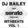 DJ Bailey & Serato Present Intabeats Vol. 1
