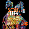 Soul Life (Mar 25th) 2022