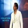 The JAY Z Saga - Chapter 7: On Some Grown Man Shit