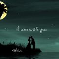 Moods #6- I am with you.