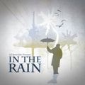 Dj Steve1der Presents: In the Rain