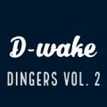 D-Wake Dingers Vol. 2
