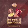Beyonce X Rihanna Mix