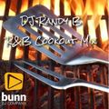 DJ Randy B - R&B Cookout Mix