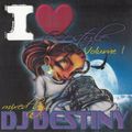 Dj Destiny I Love Freestyle 1