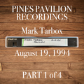 Part 1 of 4: Mark Tarbox . Pavilion . Fire Island Pines . August 19, 1994