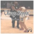 Chicago Steppin' (Volume 15)