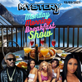 Monday Morning Breakfast Show 7 - @DJMYSTERYJ Radio