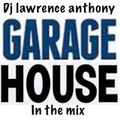 dj lawrence anthony garage house in the mix 453