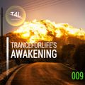 TranceForLife presents Awakening | Trance DJ MIX | Episode 9