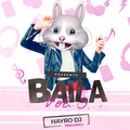 Hayro Dj – Baila 3