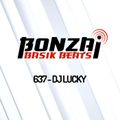 Bonzai Basik Beats #637 (Radioshow 18 November - Week 46 - mixed by DJ Lucky)