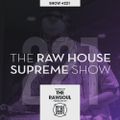 The RAWHOUSE SUPREME – Show #221 - Detroit House Special pt. 3 (Hosted by The RawSoul)