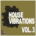 DJ G-Quick HOUSE VIBRATIONS VOL. 3