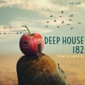 Deep House 182 (Deep House, Melodic House / 11.07.20)