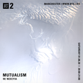 Mutualism w/ Nexcyia - 1st August 2020