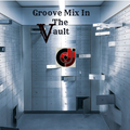 Groove Mix In The Vault