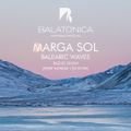 Balearic Waves with Marga Sol | Winter Vibes | Balatonica Radio