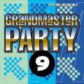 grandmaster party 9
