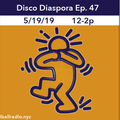 Disco Diaspora Ep. 47