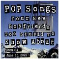 Pop Songs Your New Boyfriend's Too Stupid to Know About - June 10, 2022 {#84} with Gary Olson