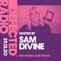 Defected Radio Show - Best House & Club Tracks: Extended Special (Hosted by Sam Divine)