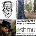 Brutha Voodoo's Playlist Obscura 13th April 2021