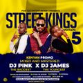 Dj Pink x Dj James - Street Kings Mixtape Vol.5 (KENYA PROMO)Pink Djz