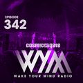 Cosmic Gate - WAKE YOUR MIND Radio Episode 342