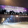 DJ Yaniv Ram - SET117, Tempo 130 BPM